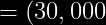 =(30,000)X+(-5000)